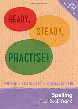 portada Year 6 Spelling Pupil Book: English KS2 (Ready, Steady, Practise!)