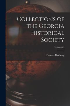 portada Collections of the Georgia Historical Society; volume 13