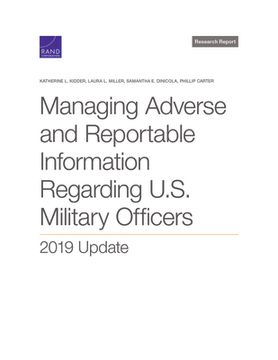 portada Managing Adverse and Reportable Information Regarding U.S. Military Officers: 2019 Update (en Inglés)