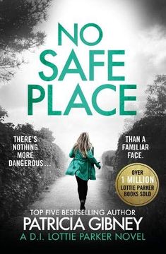 portada No Safe Place: A Gripping Thriller With a Shocking Twist (Detective Lottie Parker) (en Inglés)