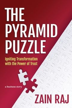 portada The Pyramid Puzzle: Igniting Transformation with the Power of Trust (en Inglés)