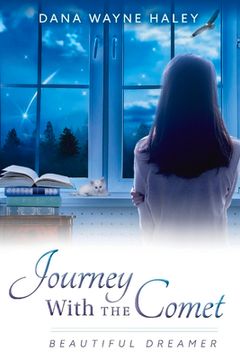 portada Journey with the Comet: Beautiful Dreamer Volume 1 (en Inglés)