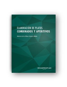 portada Elaboración de Platos Combinados y Aperitivos: Nociones Básicas de Preparación y Control de la Calidad (Hostelería y Turismo) (in Spanish)