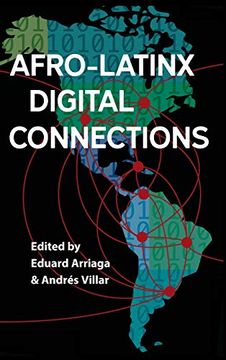 portada Afro-Latinx Digital Connections (Reframing Media, Technology, and Culture in Latin (en Inglés)