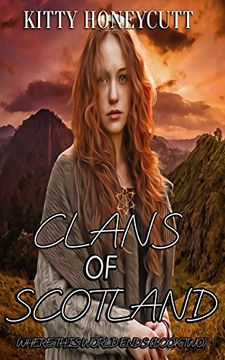 portada Clans of Scotland (Where This World Ends) (Volume 2) (en Inglés)
