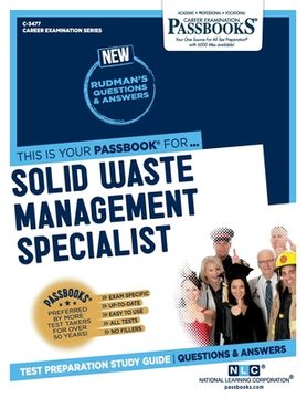 portada Solid Waste Management Specialist (C-3477): Passbooks Study Guide Volume 3477 (in English)