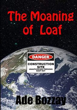 portada The Moaning of Loaf 