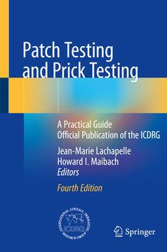 portada Patch Testing and Prick Testing: A Practical Guide Official Publication of the Icdrg (in English)