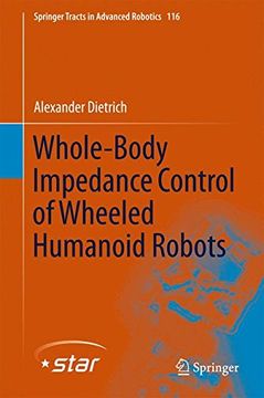 portada Whole-Body Impedance Control of Wheeled Humanoid Robots (Springer Tracts in Advanced Robotics)