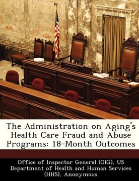 portada The Administration on Aging's Health Care Fraud and Abuse Programs: 18-Month Outcomes (en Inglés)