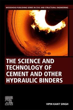 portada The Science and Technology of Cement and Other Hydraulic Binders (Woodhead Publishing Series in Civil and Structural Engineering) (in English)