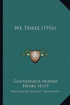 portada we three (1916) (in English)