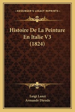 portada Histoire De La Peinture En Italie V3 (1824) (en Francés)