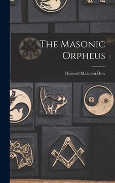 portada The Masonic Orpheus (en Inglés)