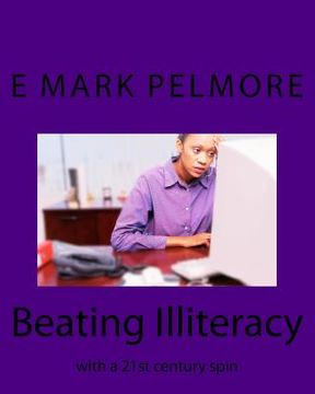 portada Beating Illiteracy: with a 21st century spin (en Inglés)