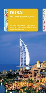 portada Go Vista: Reiseführer Dubai: Mit abu Dhabi, Fujairah, Ajman - mit Faltkarte und 3 Postkarten (en Alemán)