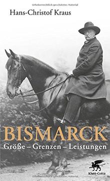 portada Bismarck: Größe - Grenzen - Leistungen (en Alemán)