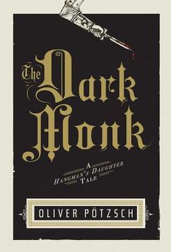 portada the dark monk: a hangman ` s daughter tale (en Inglés)