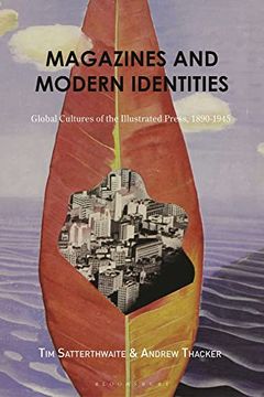 portada Magazines and Modern Identities: Global Cultures of the Illustrated Press, 1880-1945 (in English)