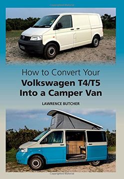 portada How to Convert Your Volkswagen T4/T5 Into a Camper Van