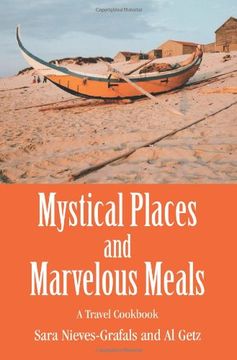 portada Mystical Places and Marvelous Meals: A Travel Cookbook (en Inglés)