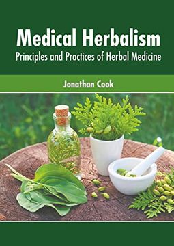 portada Medical Herbalism: Principles and Practices of Herbal Medicine (in English)