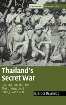 portada Thailand's Secret War: Oss, soe and the Free Thai Underground During World war ii (Cambridge Military Histories) (en Inglés)