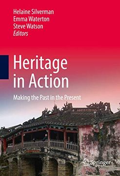 portada Heritage in Action: Making the Past in the Present (in English)