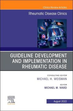 portada Treatment Guideline Development and Implementation, an Issue of Rheumatic Disease Clinics of North America (Volume 48-3) (The Clinics: Internal Medicine, Volume 48-3) (en Inglés)