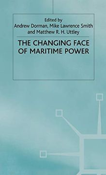 portada The Changing Face of Maritime Power (en Inglés)