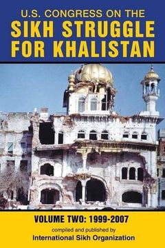 portada U.S. Congress on the Sikh Struggle for Khalistan: VOLUME TWO 1999 - 2007
