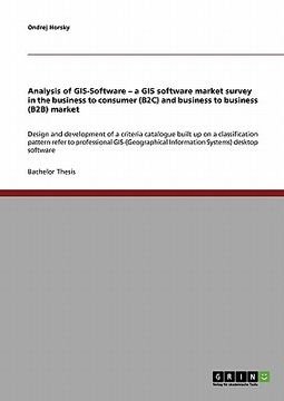 portada analysis of gis-software - a gis software market survey in the business to consumer (b2c) and business to business (b2b) market (en Inglés)