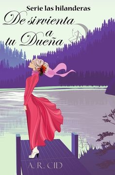 portada De sirvienta a tu dueña (Serie las hilanderas) (in Spanish)