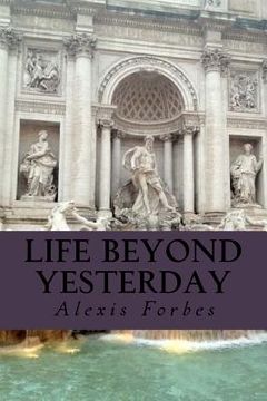 portada Life Beyond Yesterday (en Inglés)