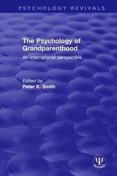 portada The Psychology of Grandparenthood: An International Perspective (Psychology Revivals)