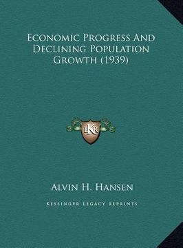 portada economic progress and declining population growth (1939) (en Inglés)