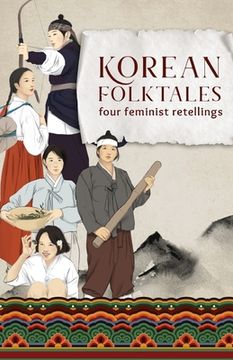 portada Korean Folktales: Four Feminist Retellings (en Inglés)