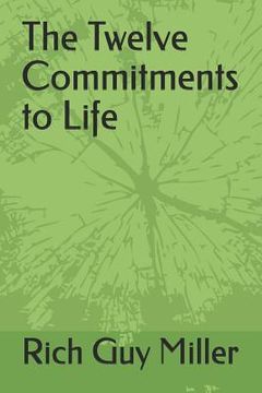 portada The Twelve Commitments to Life (en Inglés)