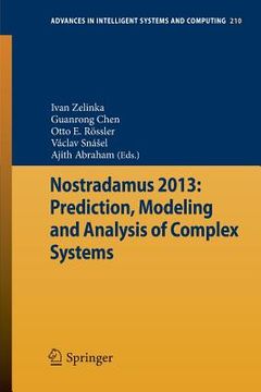 portada Nostradamus 2013: Prediction, Modeling and Analysis of Complex Systems (in English)