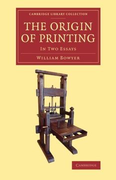 portada The Origin of Printing: In two Essays (Cambridge Library Collection - History of Printing, Publishing and Libraries) (en Inglés)