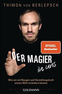portada Der Magier in Uns: Wie wir mit Neugier und Vorstellungskraft Unsere Welt Verändern Können (in German)