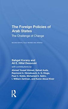 portada The Foreign Policies of Arab States: The Challenge of Change (en Inglés)