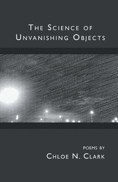 portada The Science of Unvanishing Objects (en Inglés)