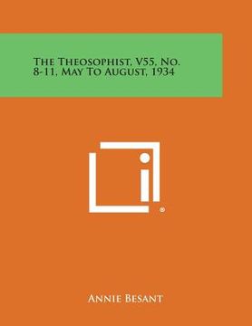 portada The Theosophist, V55, No. 8-11, May to August, 1934 (en Inglés)