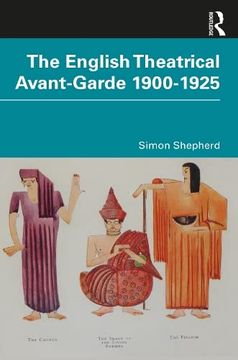 portada The English Theatrical Avant-Garde 1900-1925 (en Inglés)