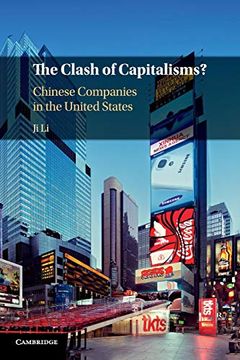portada The Clash of Capitalisms? Chinese Companies in the United States (en Inglés)