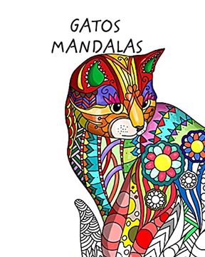 portada Gatos con Mandalas - Libro de Colorear para Adultos: Gatos lindos, cariñosos y hermosos. Libros de colorear anti estrés