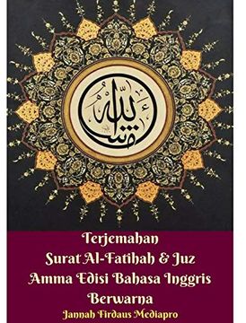 portada Terjemahan Surat Al-Fatihah dan juz Amma Edisi Bahasa Inggris Berwarna Hardcover Version (en Inglés)
