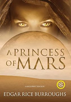 portada A Princess of Mars (Annotated, Large Print) (Sastrugi Press Classics Large Print) (en Inglés)