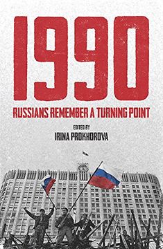 portada 1990: Russians Remember a Turning Point (en Inglés)
